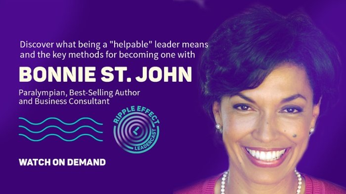 discover what being a "helpable" leader means and the key methods to becoming one with Bonnie St. John. Paralympian best-selling author, and business consultant